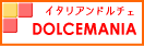 DOLCE MANIA